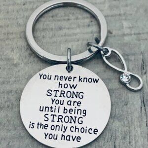 Nurse Keychain - You Never Know How Strong - Stethoscope